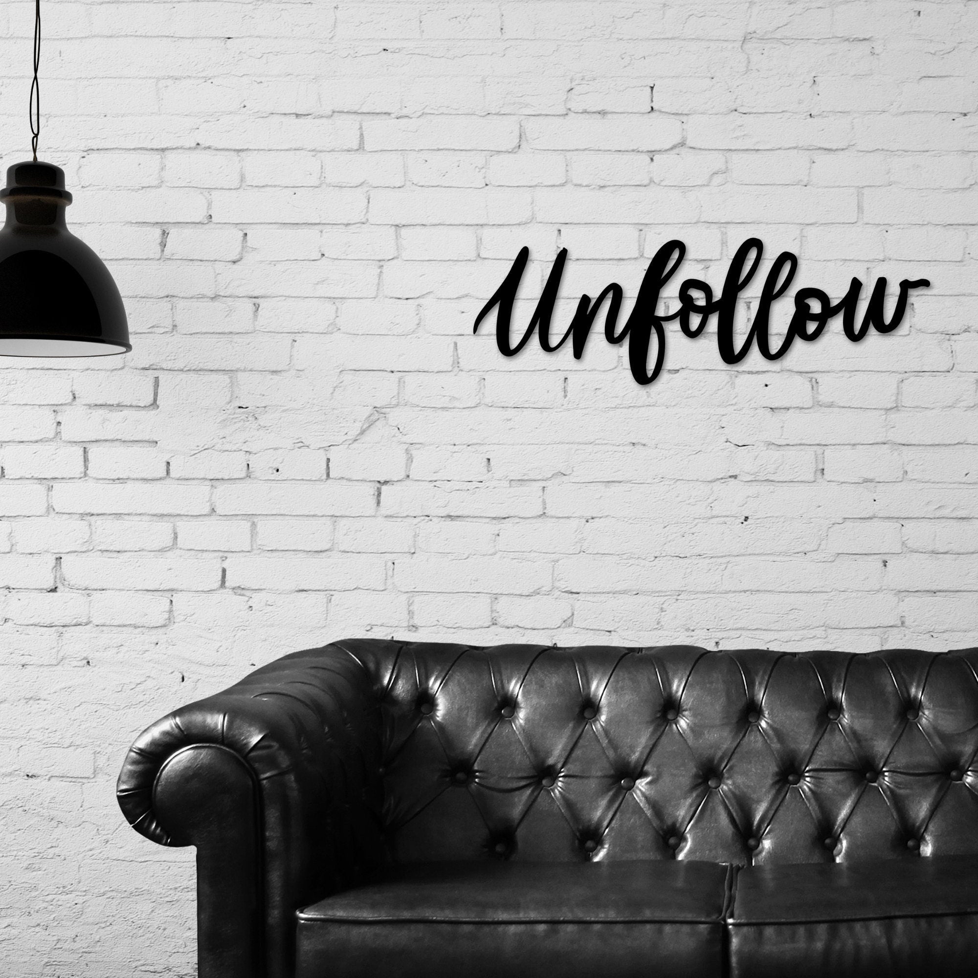 Unfollow Sign, Unfollow Wall Art, Unfollow Decor, Funny Wall Art, Metal Wall art, Metal Wall Sign, Metal words, Unfollow Social media sign
